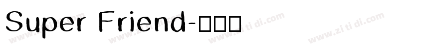 Super Friend字体转换